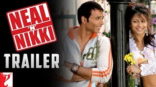 Neal n Nikki  Official Trailer  Uday Chopra  Tanisha Mukherjee [upl. by Zantos]