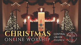 Christmas 2023 • Worship with Central Union Church [upl. by Odradlig]