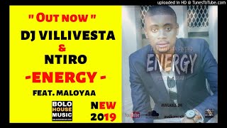 Dj Villivesta amp Ntiro  Energy feat Maloyaa GQOM 2019 [upl. by Rozanne]