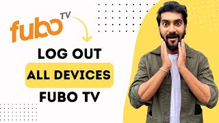 How To Log Out Of All Devices On Fubo TV Full Guide [upl. by Jc368]