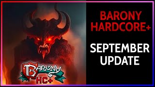 BARONY HC SEPTEMBER UPDATE  Release Trailer [upl. by Iahs920]