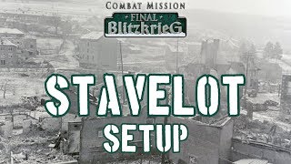 Combat Mission Final Blitzkrieg Stavelot Setup [upl. by Hairaza]