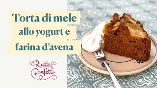 “Torta di mele vegan” allo yogurt e farina davena [upl. by Ahsiyn]