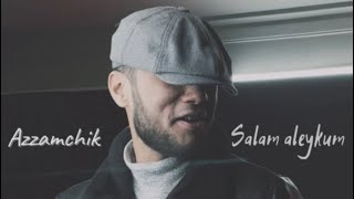 Azzamchik  Salam aleykum Official Video [upl. by Ellahcim101]