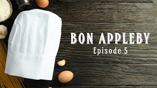 Bon Appleby  Episode 5 [upl. by Iramo940]