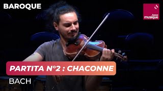 Bach  Partita n°2  Chaconne Nemanja Radulovic violon [upl. by Antons]