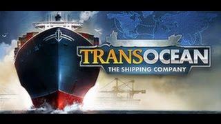 Lets Try TransOcean  Gameplay Episode 1 [upl. by Emmy322]