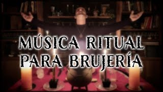 LA MEJOR MÚSICA PARA MAGIA RITUAL Y BRUJERÍA quotANCESTROSquot [upl. by Modern]