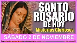 🌺 SANTO ROSARIO SÁBADO 2 DE NOVIEMBRE DE 2024 🌺 Misterios Gloriosos [upl. by Ynnos836]