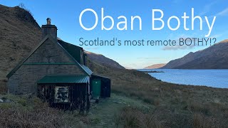 Oban Bothy  Bothy overnighter in Scotlands most remote Bothy [upl. by Deborah]