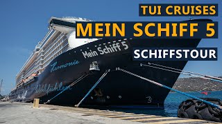 TUI Cruises  Mein Schiff 5  Schiffstour [upl. by Aleen811]