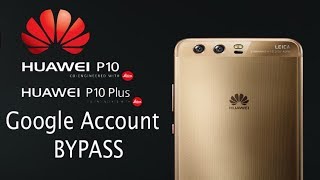 How to Bypass Huawei P10 Google Account [upl. by Sukin]