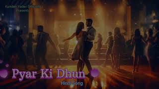 Pyar Ki Dhun  Hindi Song  Kundan Yadav officially  ytshorts hindisong [upl. by Mandel]