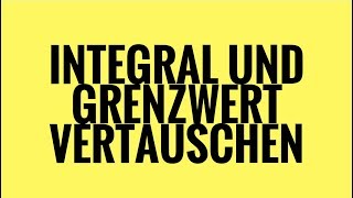 Integral und Limes vertauschen  Teil b Wann es doch geht [upl. by Leigh]