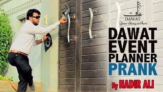 Dawat Event Planner  Funny Prank By Nadir Ali In P4 Pakao [upl. by Eaner]