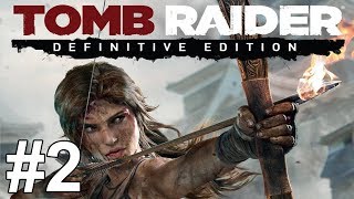 Tomb Raider Definitive Edition Gameplay Walkthrough Part 2 No Commentary [upl. by Sulamith]