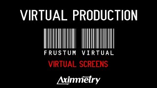 Virtual Screens  Aximmetry DE [upl. by Nniroc]