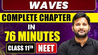 WAVES in 76 Minutes  Full Chapter Revision  Class 11th NEET [upl. by Nezam]