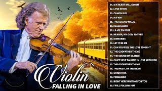 Top 20 Violin Music With André Rieu🎻Melodic Tales Of Violin Love Songs🎻Romantic Violin Love Songs [upl. by Godbeare]