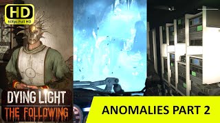 Anomalies Part 2  Dying Light The Following  FULL HD 60fps [upl. by Ainoek]