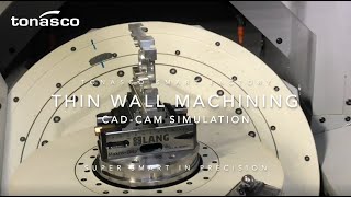 Thin Wall Machining on 5axis CNCMilling Centre [upl. by Aicinad880]