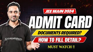 JEE Main Admit Card 2024 Explained All IMPORTANT Instructions  Documents To Carry  ABJ Sir [upl. by Hploda754]