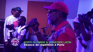 KOFFI OLOMIDE amp LE QUARTIER LATIN  SEANCE DE REPETITION À PARIS [upl. by Attey681]