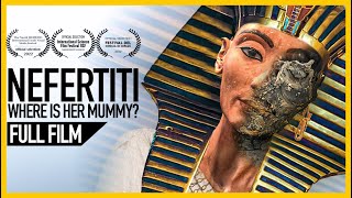 Egyptian Queen Nefertitis Mummy Discovered FULL DOCUMENTARY [upl. by Merwin819]