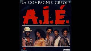 La Compagnie Créole ‎– AIE The LL Club Mix [upl. by Enirahtak]