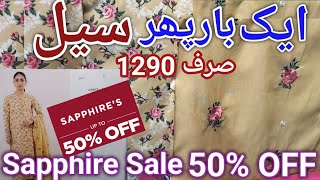 Sapphire Sale Today Flat 35 OFF part 1  Sapphire Sale  Sapphire Summer Sale  Sapphire [upl. by Lothair]