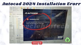 An error occurred while preparing for installation please exit and start installation again cad2024 [upl. by Kadner]