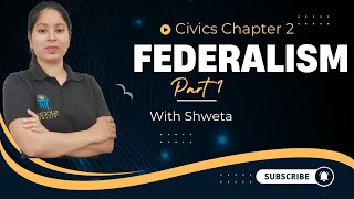 FEDERALISM  CHAP 2  CIVICS  CLASS 10 [upl. by Miner]