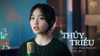 Thủy Triều cover  Quang Hùng MasterD x Triết Nhi x FinD  màu mắt môi em nhắm mắt lại hôn vào [upl. by Clover]