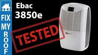 Ebac 3850e Dehumidifier Review amp Test [upl. by Suolevram]