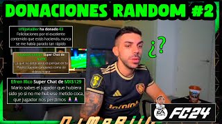 LAS DONACIONES MAS RANDOM A DjMaRiiO EN FC 24 2 [upl. by Enirahtak]