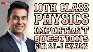 10th Class SA1  PHYSICS Important QUESTIONS for  DCEB BLUE PRINT BOOK [upl. by Jammin]