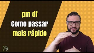 Concurso PM DF 2018 Como Passar Mais Rápido e outras dicas [upl. by Oraneg293]