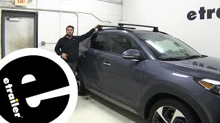 etrailer  Thule WingBar Evo Crossbars Installation  2018 Hyundai Tucson [upl. by Bryce]