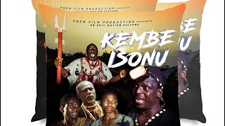 KEMBE ISONU PART 2 written and produced by Femi Adebile [upl. by Sammer883]