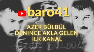 Azer Bülbül  Bu nedir  uzun hava baro41 [upl. by Prissie]