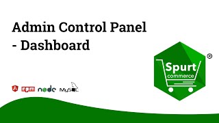 Admin Control Panel  Dashboard  Spurtcommerce Marketplace Solution [upl. by Spracklen]