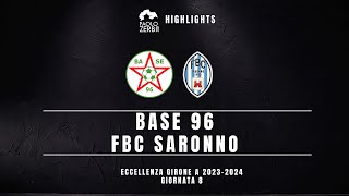 HIGHLIGHTS Eccellenza Gir A 2324  Base 96  FBC Saronno [upl. by Gotthelf]