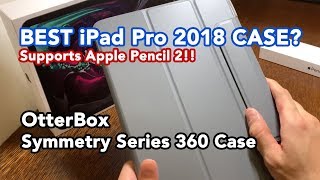 OtterBox Symmetry Series 360 Case for 2018 iPad Pro 11inch UNBOXING REVIEW [upl. by Harad995]