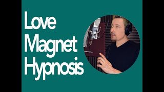 Love Magnet Free Hypnosis Download by Dr Steve G Jones [upl. by Dorothee]