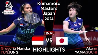 FINAL Gregoria Mariska TUNJUNG INA vs Akane YAMAGUCHI JPN Kumamoto Masters Japan 2024 Badminton [upl. by Nnylak]