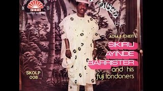 Chief Dr Sikiru Ayinde Barrister  FUJI DISCO [upl. by Boigie]