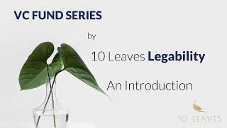 10 Leaves Venture Capital Fund Series  Introduction  VC Fund Formation In The UAE [upl. by Roshelle]