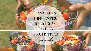 Diferentes ensaladas nutritivas deliciosas fáciles y rápidas con LovehumanKind [upl. by Gausman]