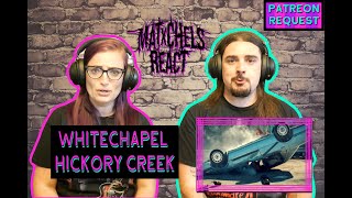 Whitechapel  Hickory Creek ReactReview [upl. by Wolfson131]