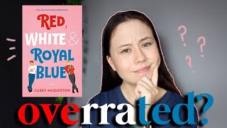 Red White and Royal Blue is Overrated  Book Rant Review [upl. by Limhaj640]